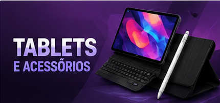 Tablets e Acessórios